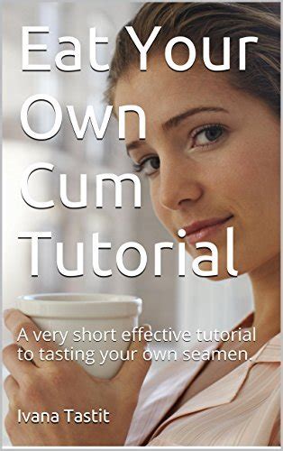 the best way to suck dick|How to Swallow Cum While Giving a Blow Job